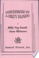 Confessions of a dirty blonde /