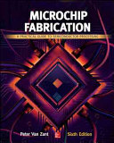 Microchip fabrication : a practical guide to semiconductor processing /