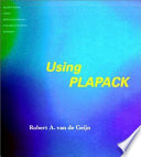 Using PLAPACK--parallel linear algebra package /