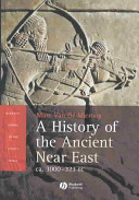 A history of the ancient Near East, ca. 3000-323 BC /