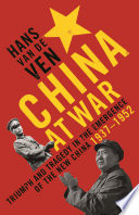 China at war : triumph and tragedy in the emergence of the new China /