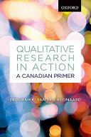 Qualitative research in action : a Canadian primer /