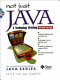 Not just Java : a technology briefing /