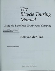 The bicycle touring manual : using the bicycle for touring and camping /