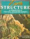 Earth structure : an introduction to structural geology and tectonics /