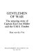 Gentlemen of war : the amazing story of Captain Karl von Muller and the S.M.S. Emden /