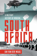 A military history of modern South Africa /