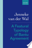 A featural typology of Bantu agreement /