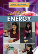 Step-by-step science experiments in energy /