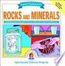 Janice VanCleave's rocks and minerals : mind-boggling experiments you can turn into science fair projects /