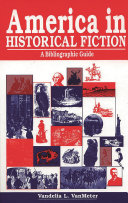 America in historical fiction : a bibliographic guide /