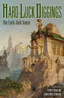 Hard-luck diggings : the early Jack Vance /