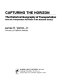 Capturing the horizon : the historical geography of transportation since the transportation revolution of the sixteenth century /