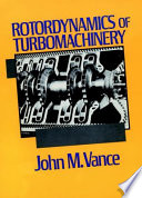 Rotordynamics of turbomachinery /