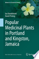 Popular Medicinal Plants in Portland and Kingston, Jamaica /