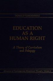 Education as a human right : a theory of curriculum and pedagogy /