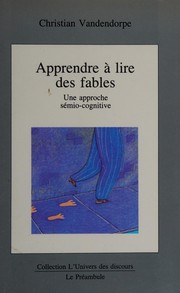 Apprendre à lire des fables : une approche sémio-cognitive /