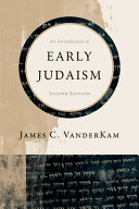 An introduction to early Judaism /