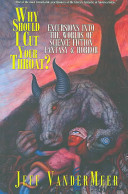 Why should I cut your throat? : excursions into the worlds of science fiction, fantasy & horror /