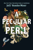 A peculiar peril /