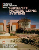The Portland Cement Association's guide to concrete homebuilding systems /
