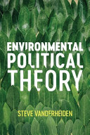 Environmental political theory /