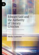 Edward Said and the authority of literary criticism /