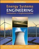 Energy systems engineering : evaluation and implementation, second edition /