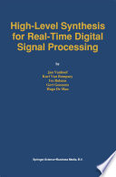 High-Level Synthesis for Real-Time Digital Signal Processing /