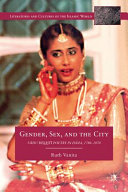 Gender, sex, and the city : Urdu Rekhtī poetry in India, 1780-1870 /