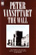 The wall : a novel /