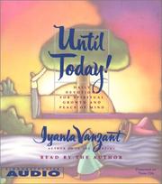 Until today! : daily devotions for spiritual growth and peace of mind /