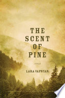 The scent of pine : a novel /