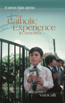 The Catholic experience in America /