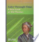 Euler through time : a new look at old themes /