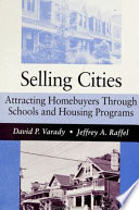 Selling cities : attracting homebuyers through schools and housing programs /