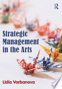 Strategic management in the arts /