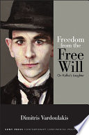 Freedom from the free will : on Kafka's laughter /