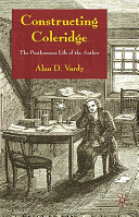 Constructing Coleridge : the posthumous life of the author /