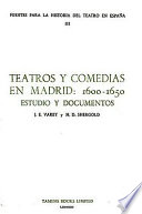 Teatros y comedias en Madrid, 1600-1650 : estudio y documentos /