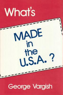 What's made in the U.S.A.? /