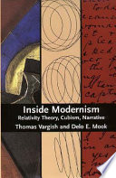 Inside modernism : relativity theory, cubism, narrative /