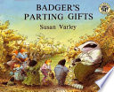 Badger's parting gifts /