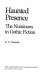 Haunted presence : the numinous in Gothic fiction /