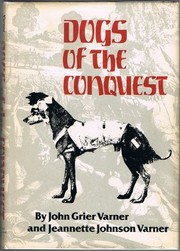 Dogs of the conquest /