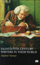 Eighteenth-century writers in their world : a mighty maze /