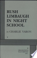 Rush Limbaugh in night school /