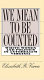 We mean to be counted : white women & politics in antebellum Virginia /