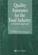 Quality assurance for the food industry : a practical approach /