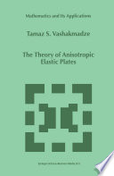 The theory of anisotropic elastic plates /